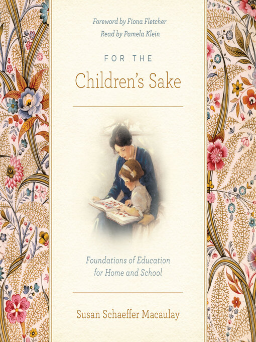 Title details for For the Children's Sake by Susan Schaeffer Macaulay - Wait list